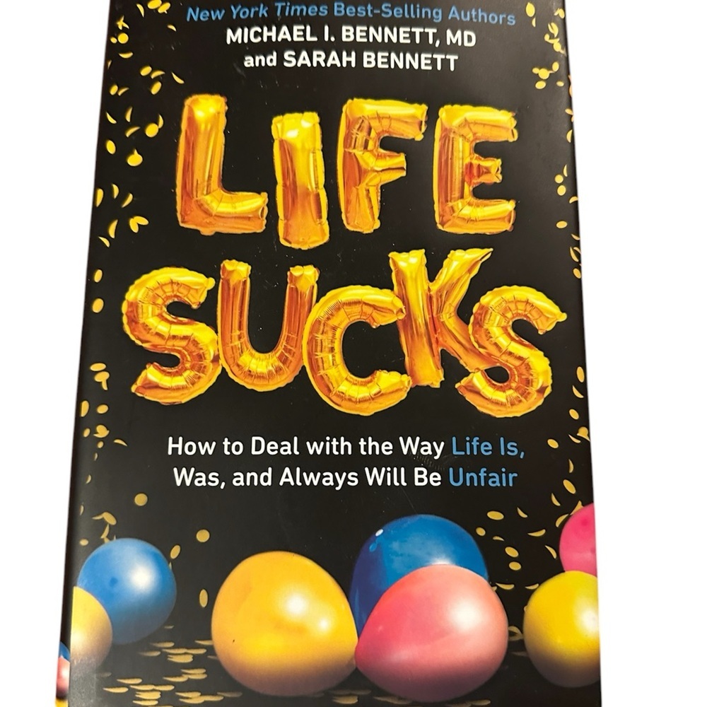 Life Sucks Book by Michael I. Bennett and Sarah Bennett - Black Cover